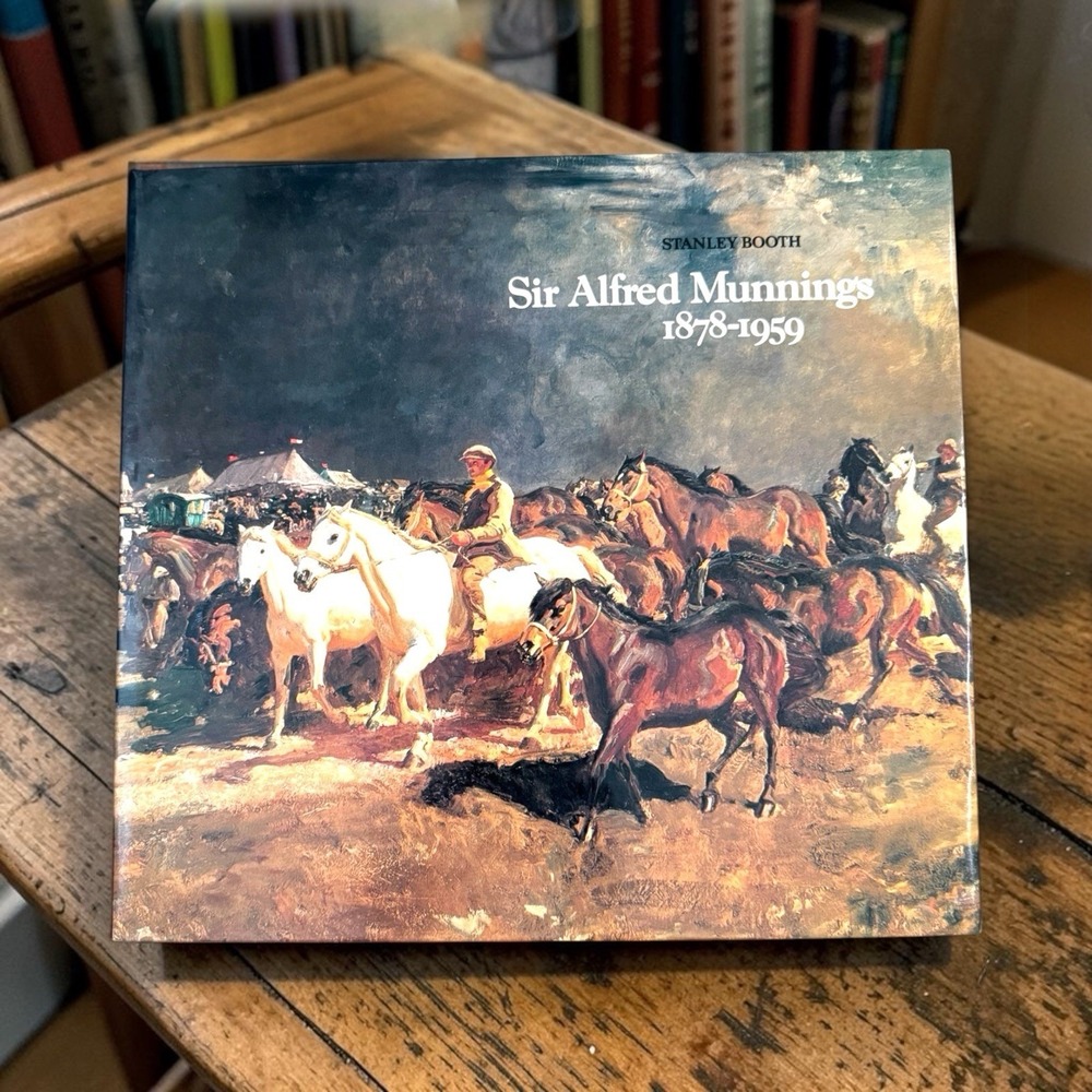 Sir Alfred Munnings 1878-1959 A Centenary Tribute by Stanley Booth HC/DJ/SC